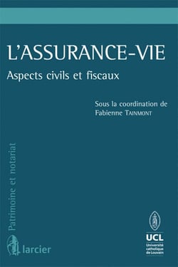 L'assurance-vie - aspects civils et fiscaux