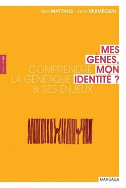 Mes gènes, mon identité ? - comprendre la génétique & ses enjeux