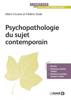 Psychopathologie du sujet contemporain : Actualités de la clinique et perspectives thérapeutiques