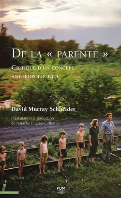 De la "parenté" : critique d'un concept anthropologique