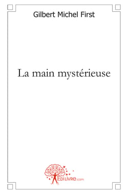 La main mystérieuse