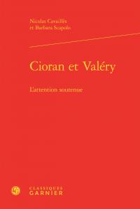 Cioran et Valéry - l'attention soutenue