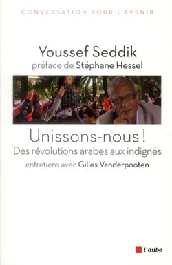 Unissons-nous !  des révolutions arabes aux indignés