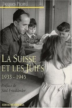 La Suisse et les juifs, 1933-1945, antisémitisme suisse, défense du judaïsme, politique internationale envers les immigrants et les réfugiés
