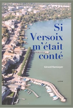 Si Versoix m'était conté