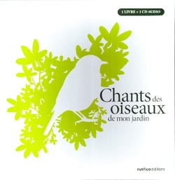 Chants des oiseaux de mon jardin - coffret