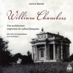 William Chambers - une architecture empreinte de culture française - correspondance avec la France