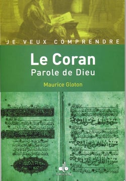 Le Coran, parole de Dieu