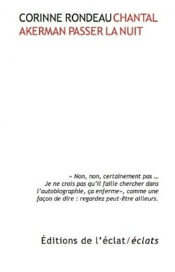 Chantal Akerman, passer la nuit