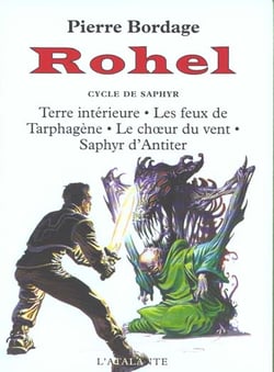 Rohel : Intégrale vol.3 : Tomes 11 à 14 : le cycle de Saphyr