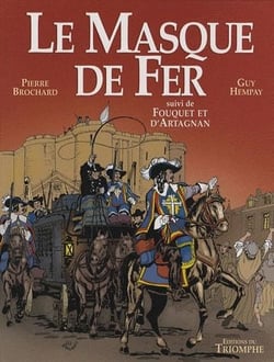 Le masque de fer - Fouquet et d'Artagnan