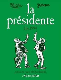La présidente - Lille, 1994