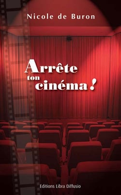 Arrête ton cinéma !