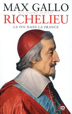 Richelieu - la foi dans la France