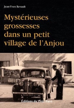 Mystérieuses grossesses dans un petit village de l'anjou