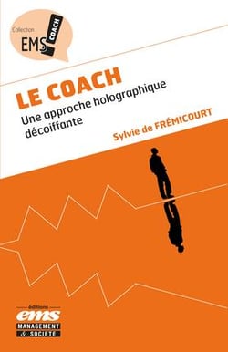 Le coach - une approche décoiffante (2e édition)