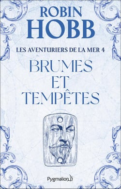 Les Aventuriers de la mer Tome 4 : Brumes et tempêtes