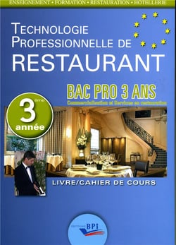 TECHNOLOGIE PROFESSIONNELLE DE RESTAURANT T03 BAC PRO RESTAURATION