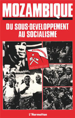 Mozambique - du sous-développement au socialisme
