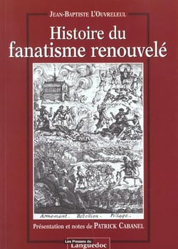 Histoire du fanatisme renouvele