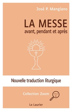 La messe : avant, pendant et après