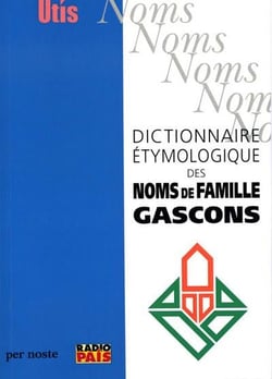 Dictionnaire étymologique des noms de famille gascons
