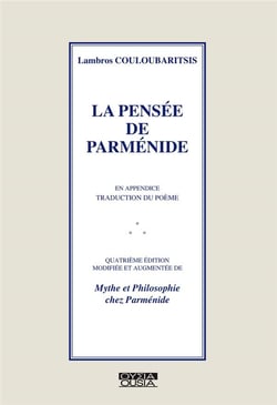 La pensée de Parménide (4e édition)
