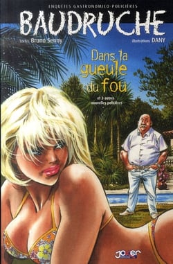 Baudruche t.4 - dans la gueule du fou