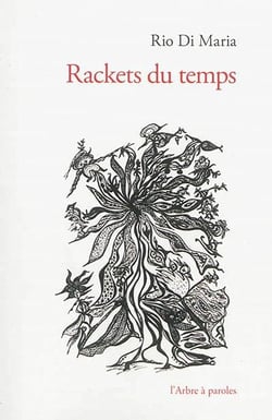 Rackets du temps : poemes et dessins