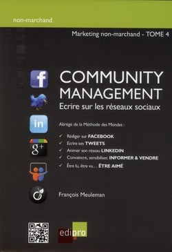 Marketing non-marchand Tome 4 - community management - écrire sur les réseaux sociaux
