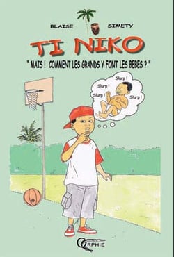 Ti Niko : « mais ! comment les grands y font les bébés ? »