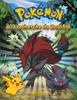 Pokémon : à la recherche de Zoroark