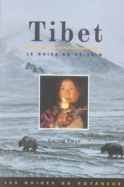Tibet - le guide du pèlerin