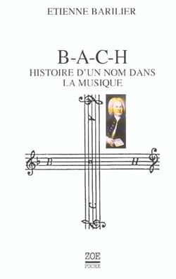 B-A-C-H - histoire d'un nom dans la musique