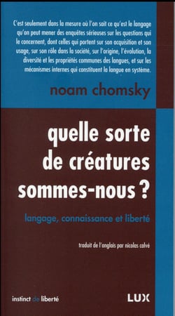 Quelle sorte de créature sommes-nous ? langage, connaissance et liberté