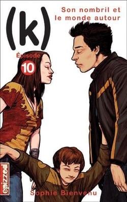 (k) t.10 - son nombril et le monde autour