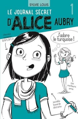 Le journal secret d'Alice Aubry Tome 1