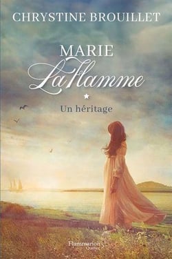 Marie Laflamme Tome 1 : Un héritage