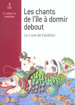 Les chants de l'ile a dormir debout