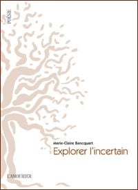 Explorer l'incertain