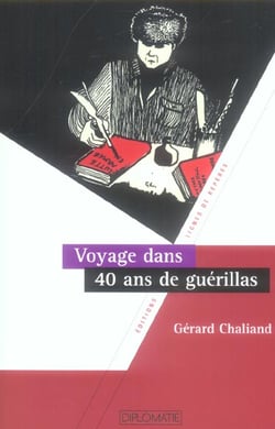 Voyage dans 40 ans de guerillas