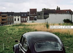 Brumes à venir - à la recherche de la Belgique
