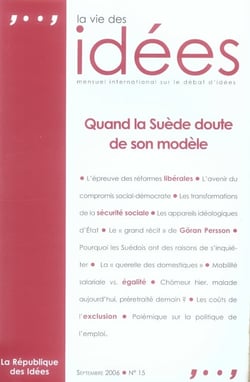 La vie des idées t.15 - quand la suède doute de son modèle