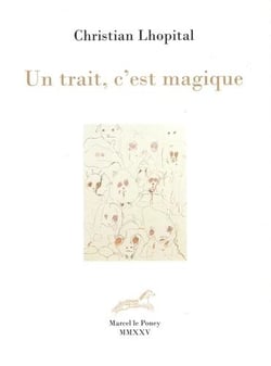 Un trait, c'est magique