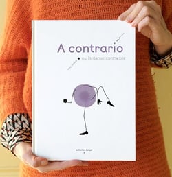 A Contrario vol.3 : ou la danse contrariée (v.1 augmenté)
