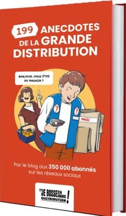 199 anecdotes en grande distribution