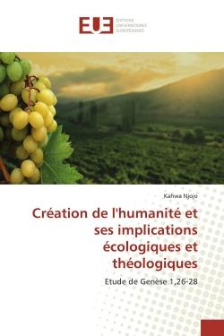 Création de l'humanité et ses implications écologiques et théologiques : Etude de GenEse 1,26-28