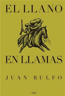 Juan rulfo el llano en llamas