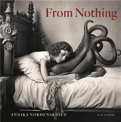 Annika Nordenskiöld : From nothing