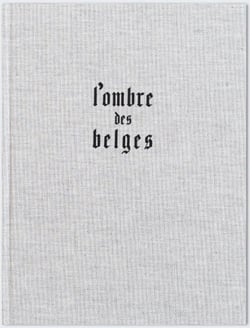L'ombre des belges